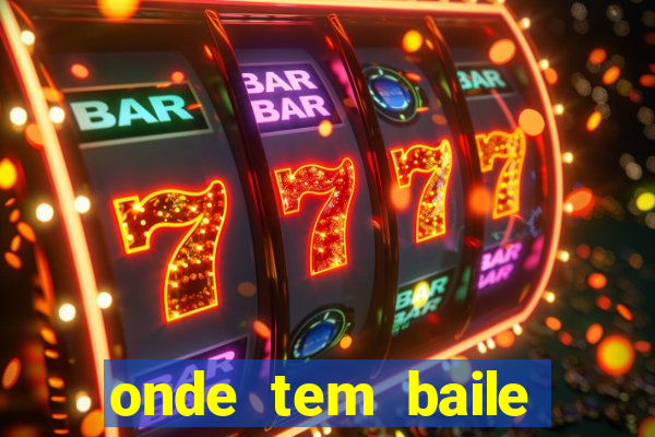 onde tem baile hoje em joinville